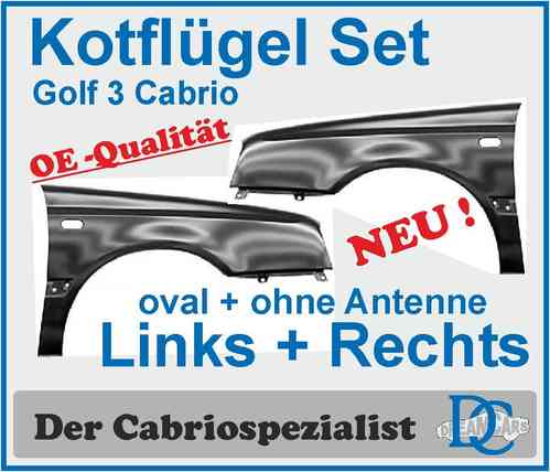 Kotflügel Set Cabrio Golf III links/rechts ovale Blinker ohne Antennenloch