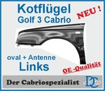 Kotflügel Cabrio Golf III links ovaler Blinker mit Antennenloch